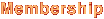 Membership